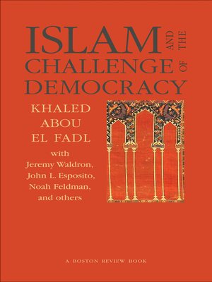 cover image of Islam and the Challenge of Democracy